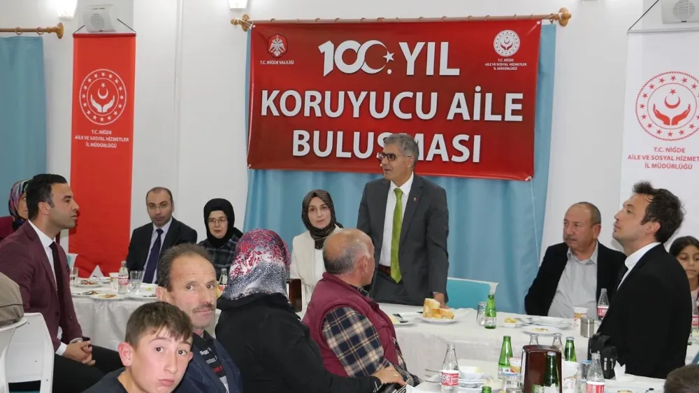 Vali Çelik 100’ncü Yılda Koruyucu Aile Buluşmasına katıldı
