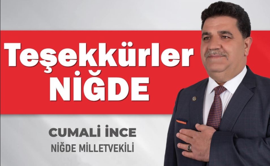 İnce’den Niğde’ye teşekkür