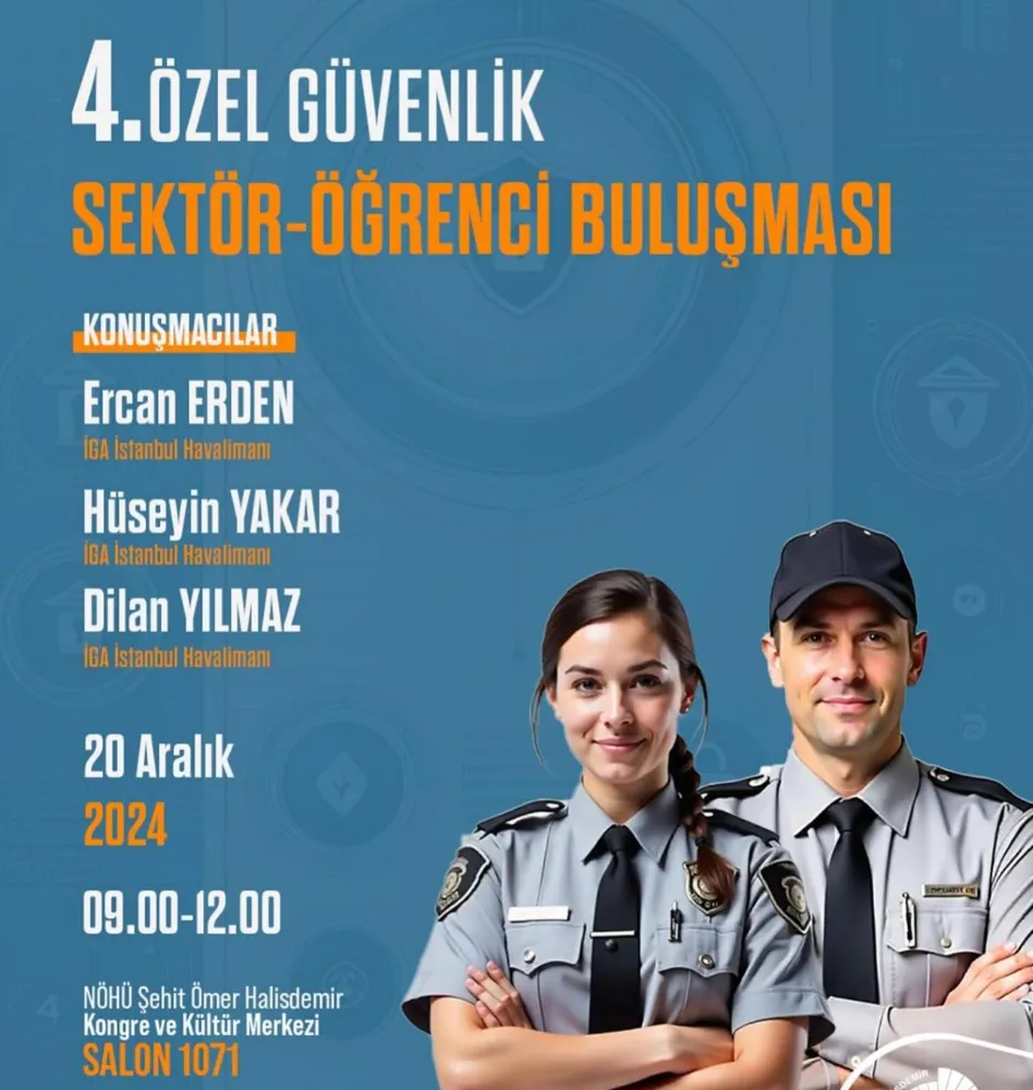 Niğde Ömer Halisdemir Üniversitesi’nde 4. Özel Güvenlik Sektör ve Öğrenci Buluşmaları Düzenleniyor