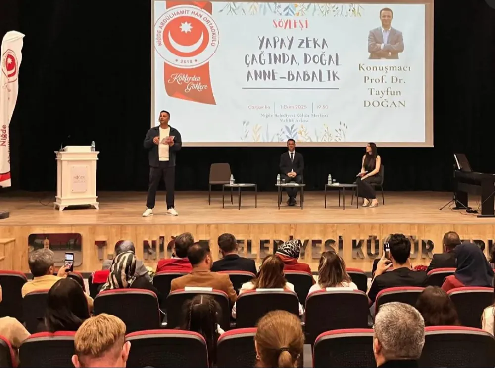 NİĞDE’DE YAPAY ZEKA ÇAĞINDA ANNE-BABALIK KONUŞULDU