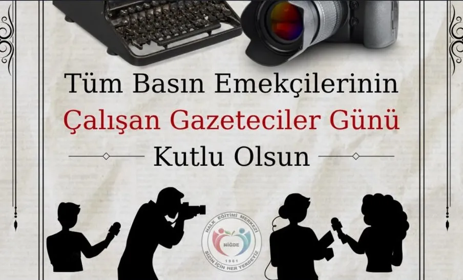 NİĞDE HALK EĞİTİMİ MERKEZİNDEN GAZETECİLER GÜNÜ MESAJI