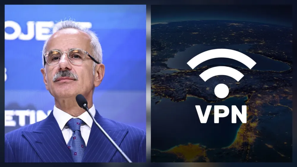 BAKAN URALOĞLU’NDAN VPN UYARISI: “LÜTFEN KİMSE KULLANMASIN”