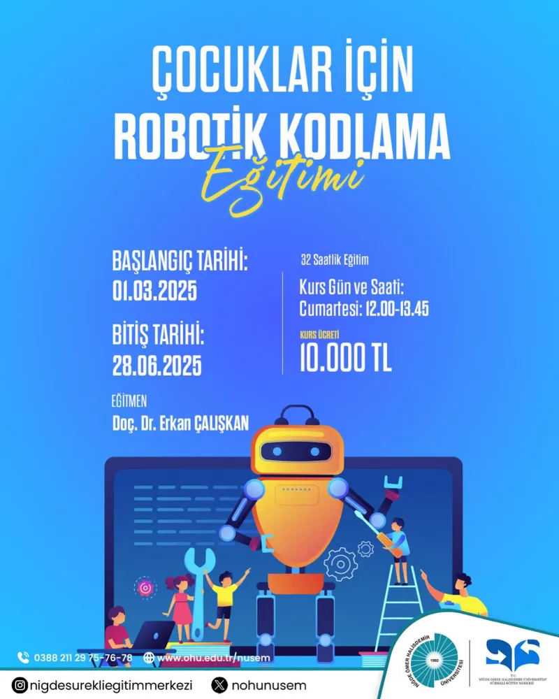 NİĞDE ÖMER HALİSDEMİR ÜNİVERSİTESİ’NDEN ÇOCUKLARA YÖNELİK ROBOTİK KODLAMA EĞİTİMİ