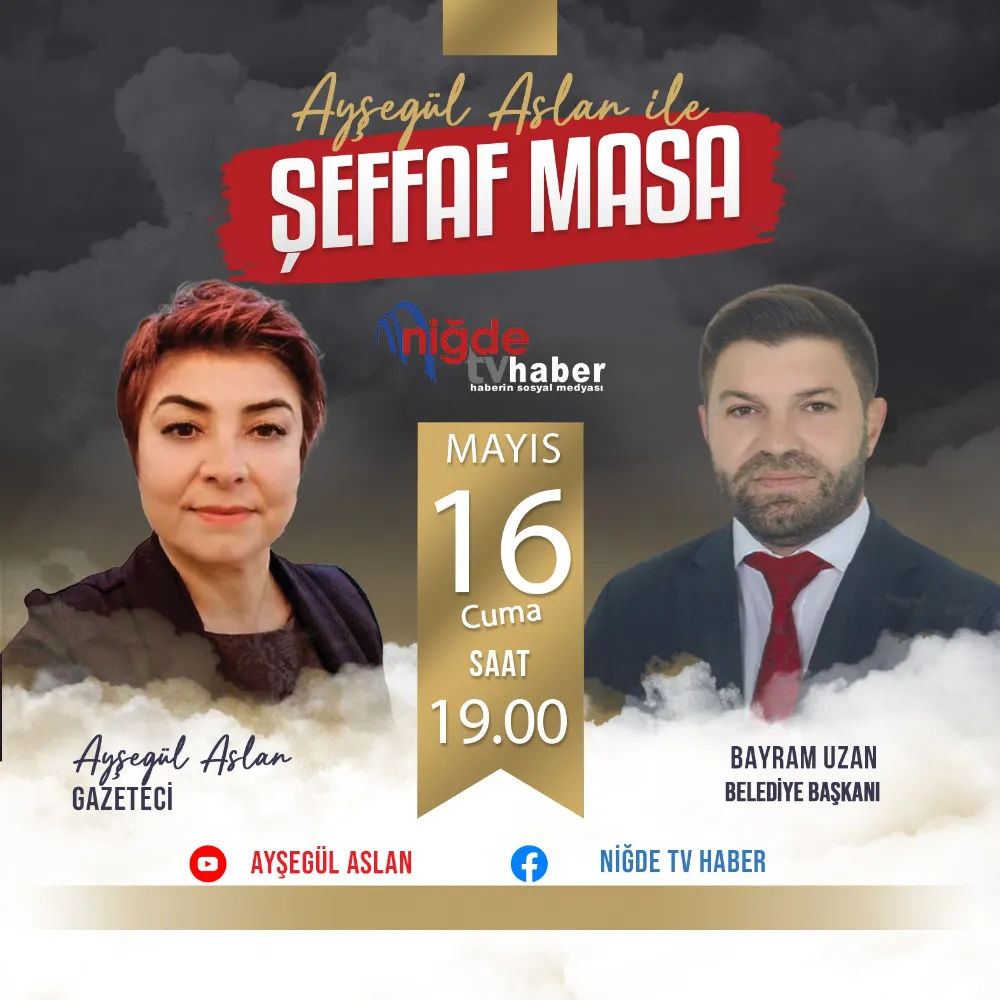 “ŞEFFAF MASA” PROGRAMINA BAYRAM UZAN KONUK OLUYOR.