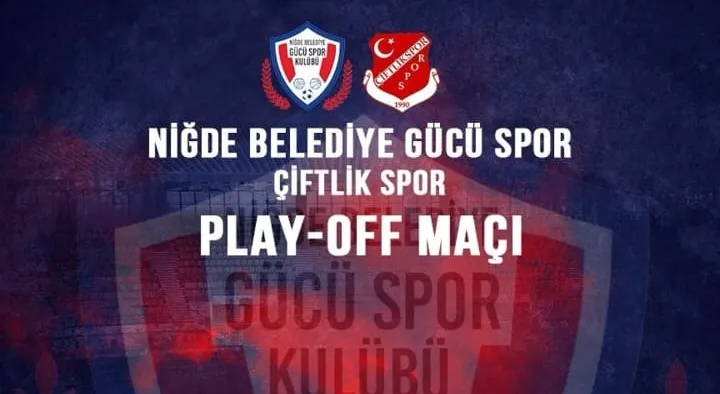 NİĞDE BELEDİYE GÜCÜ SPOR, PLAY-OFF HEYECANINA HAZIRLANIYOR
