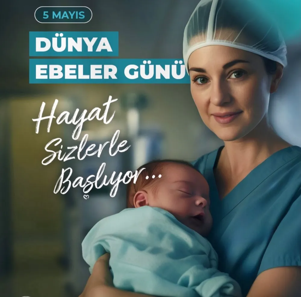 NİĞDE EĞİTİM VE ARAŞTIRMA HASTANESİ’NDEN EBELERE TEŞEKKÜR MESAJI