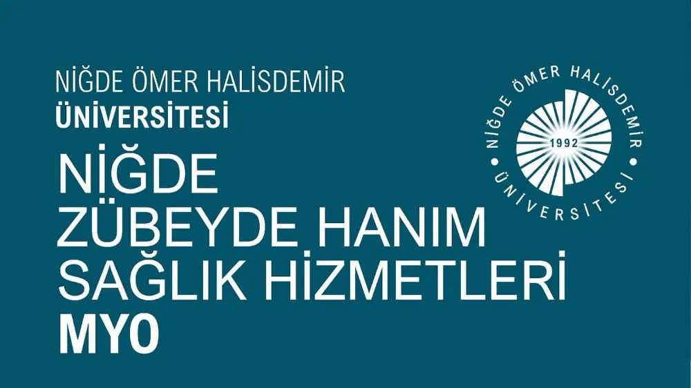 NİĞDE ZÜBEYDE HANIM SAĞLIK HİZMETLERİ MYO, 8 PROGRAMIYLA YENİ DÖNEME HAZIR