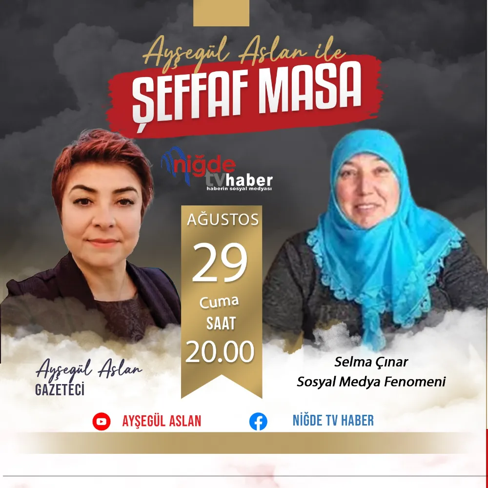 BU HAFTA ŞEFFAF MASA’DA: NİĞDELİ FENOMEN SELMA ÇINAR