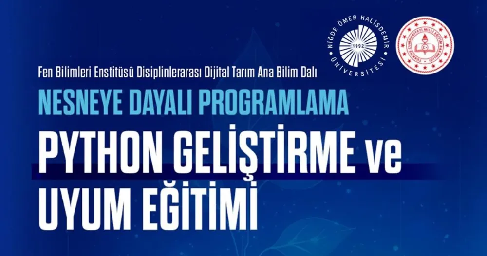 NÖHÜ’DE PYTHON GELİŞTİRME VE UYUM EĞİTİMİ KONFERANSI DÜZENLENECEK